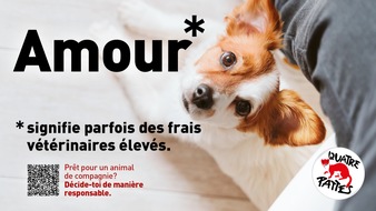 VIER PFOTEN - Stiftung f&uuml;r Tierschutz: QUATRE PATTES en Suisse lance la campagne &laquo;Pr&ecirc;t pour un animal de compagnie? D&eacute;cide-toi de mani&egrave;re responsable&raquo;