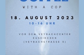 Kreispolizeibehörde Euskirchen: POL-EU: "Coffee with a cop" - Die Polizei lädt ein