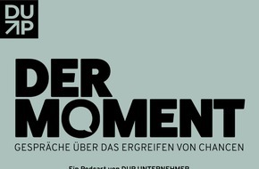 DUP UNTERNEHMER-Magazin: Martin Kind fordert im DUP-Podcast "Der Moment" Bürokratieabbau und Deregulierung und kritisiert Leistungsgedanken in Deutschland