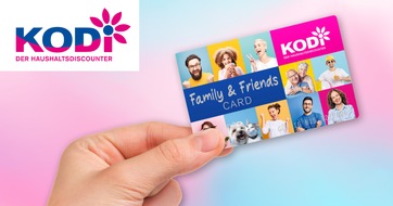 KODi Diskontläden GmbH: Exklusiv sparen – mit der Family & Friends-Karte von KODi