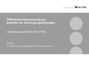 BG ETEM - Berufsgenossenschaft Energie Textil Elektro Medienerzeugnisse: Öffentliche Gasversorgung: Arbeiten an Versorgungsleitungen