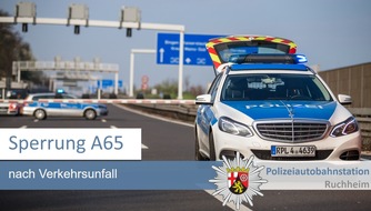 Polizeidirektion Neustadt/Weinstraße: POL-PDNW: Polizeiautobahnstation Ruchheim / Unfall A 65 / kurzzeitige Vollsperrung / ein leicht Verletzter