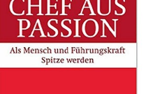 Zenhäusern & Partner AG: Die Publikation "Chef aus Passion" bringt auf den Punkt, woran Manager kranken - und wie die Krise bewältigt werden kann