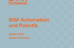 buildingSMART: Neuerscheinung: „BIM-Automation und Robotik“ beleuchtet Chancen der Automatisierung im Bauwesen