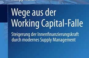 Kerkhoff Competence Center of Supply Chain Management (KCC): Neues Kerkhoff-Buch: Wege aus der Working Capital-Falle