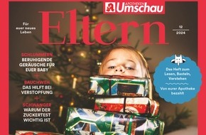 Wort & Bild Verlagsgruppe - Gesundheitsmeldungen: Weihnachten: Wieviel Geschenke sollen es sein? / Das Apothekenmagazin "ELTERN" zeigt in der aktuellen Ausgabe, wie Eltern mit den vielen Wünschen ihrer Kinder umgehen können