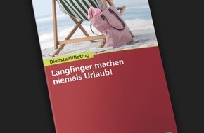 Polizeiinspektion Celle: POL-CE: Celle - Urlaub ohne Schrecken - Langfinger machen niemals Urlaub!