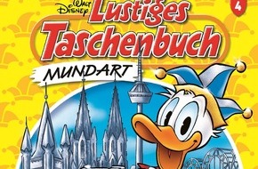 Egmont Ehapa Media GmbH: Karneval-Fieber in Entenhausen - Donald Duck und Annette Frier im Lustigen Taschenbuch Mundart Kölsch