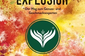 Presse für Bücher und Autoren - Hauke Wagner: Geschmacksexplosion - Der Weg zum Genuss- und Geschmacksexperten - ein Buch vom Experten Dirk Schneider aus Ihrer Stadt