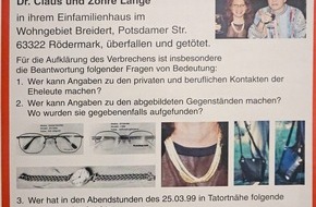 Polizeipräsidium Südosthessen: POL-OF: Aktenzeichen XY-Spezial: Cold Cases - Doppelmord vor 21 Jahren in Rödermark; Fußgänger erlitt Wunde im Gesicht - Kripo sucht Beteiligte und Zeugen ; Wer hat die beiden Lieferwagen gesehen? und mehr