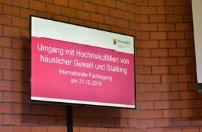 Polizeipräsidium Einsatz, Logistik und Technik: PP-ELT: Internationale Fachtagung des Innenministeriums: "Umgang mit Hochrisikofällen bei häuslicher Gewalt und Stalking"