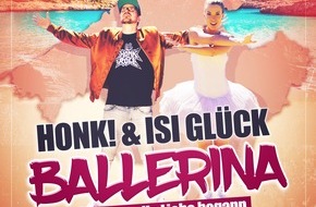 RTLZWEI: Honk! & Isi Glück - "Ballerina (Mallorca wo die Liebe begann)"