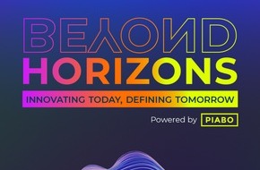 PIABO Communications: Beyond Horizons: Innovating today, defining tomorrow / Tech-Summit am 30. Januar, Berlin