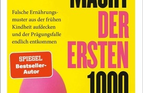 GRÄFE UND UNZER VERLAG GmbH: Gesundheit ist programmierbar - Wie bereits im frühkindlichen Alter Ernährungspräferenzen entstehen und sogar als Erwachsener noch eine Umprägung auf ein gesundes, schlankes Leben gelingt