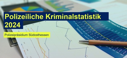 Polizeipräsidium Südosthessen: POL-OF: Polizeiliche Kriminalstatistik 2024 vorgestellt: Polizeipräsident Daniel Muth: "Unsere leistungsstarke Polizei sorgt auch weiterhin nachhaltig für die Sicherheit unserer Bürgerinnen und Bürger."