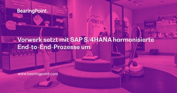 BearingPoint GmbH: Vorwerk setzt mit SAP S/4HANA harmonisierte End-to-End-Prozesse um