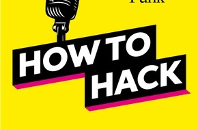 Business Punk, G+J Wirtschaftsmedien: 'Business Punk' startet Podcast "HOW TO HACK": Moderatorin Tijen Onaran interviewt Digital Leader zu ihren Learnings für Job und Karriere