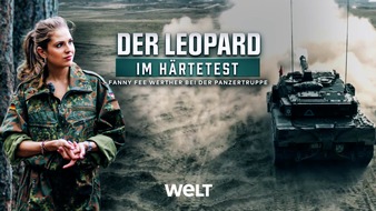 PREMIUM-Gruppe GmbH: WELT-Spezial "Der Leopard im Härtetest" am Freitag, 28. Juli um 19.05 Uhr / Fanny Fee Werther begleitet die Panzertruppe der Bundeswehr