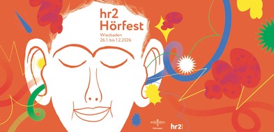 HR Hessischer Rundfunk: 25 Jahre hr2-Hörfest Wiesbaden: Vorverkaufsstart am 4. Dezember