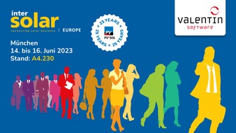 Valentin Software GmbH: Intersolar Europe 2023: Valentin Software stellt neueste Planungssoftware für Photovoltaik- und Wärmepumpenanlagen vor