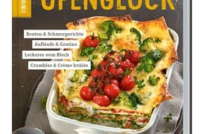 Deutsche Medien-Manufaktur (DMM): Jetzt neu: „Ofenglück“, das Rezept-Buch zum Magazin  EINFACH HAUSGEMACHT