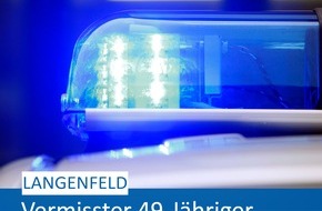 Polizei Mettmann: POL-ME: Rücknahme der Öffentlichkeitsfahndung: Vermisster 49-Jähriger wohlbehalten angetroffen - Langenfeld - 2405039