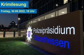 Polizeipräsidium Südosthessen: POL-OF: Einladung zur Krimilesung