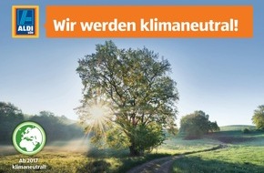 Unternehmensgruppe ALDI SÜD: ALDI SÜD wird ab 2017 klimaneutral