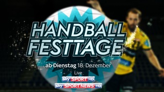 Sky Deutschland: Die Handball-Festtage bei Sky gehen weiter: die Konferenz am 2. Weihnachtstag im Free-TV auf Sky Sport News HD, alle 18 Spiele rund um die Feiertage mit dem Sky Sport Paket und Sky Ticket