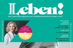 Gruner+Jahr, BRIGITTE LEBEN: Vierte Ausgabe von BRIGITTE LEBEN mit Internistin, Präventiv- und Ernährungsmedizinerin Dr. Anne Fleck in Kooperation mit "Punkt 12"