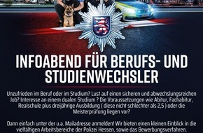 Polizeipräsidium Mittelhessen - Pressestelle Marburg-Biedenkopf: POL-MR: Infoabend für Berufs- und Studienwechsler 2023 - Den Traum vom Polizeiberuf doch noch verwirklichen?