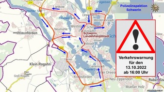 Polizeiinspektion Schwerin: POL-SN: Verkehrswarnung für Donnerstag in Schwerin