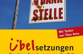 Langenscheidt KG: Waehlen Sie sein Schicksal vor (mit Bild) / Langenscheidt sammelt in Dankstelle erneut üble Übelsetzungen und Schilderskurrilitäten aus aller Welt