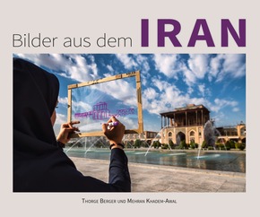 Bilder aus dem Iran – Neu in der Edition Bildperlen