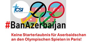 CSI Christian Solidarity International: Ausschluss von Olympia: CSI erneuert den Aufruf #BanAzerbaijan