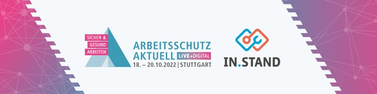 HINTE Expo & Conference: 2 Fachmessen, ein Ticket / "Weil es Sinn macht und Mehrwerte schafft - für Besucher und Aussteller gleichermaßen." / Arbeitsschutz Aktuell und IN.STAND kooperieren in Stuttgart