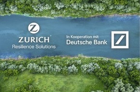 Zurich Gruppe Deutschland: Zurich berät Deutsche Bank Firmenkunden beim Management physischer Klimarisiken