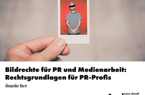 dpa-Akademie: Bildrechte f&uuml;r PR und Medienarbeit: Rechtsgrundlagen f&uuml;r PR-Profis / Ein Webinar der news aktuell Academy