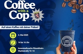 Polizeipräsidium Südhessen: POL-DA: Rüsselsheim: "Coffee with a Cop" - Polizei und Stadt suchen beim MAIN-Sonntag den Dialog auf Augenhöhe