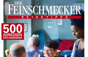 Jahreszeiten Verlag, DER FEINSCHMECKER: Jetzt neu: DER FEINSCHMECKER-Guide "Die besten Restaurants für jeden Tag 2015/2016"