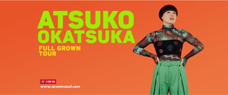 act entertainment ag: Atsuko Okatsuka - Full Grown Tour | 11 February 2025, Zurich, Volkshaus - Theater Saal