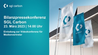 SGL Carbon SE: Bilanzpressekonferenz der SGL Carbon am 23.03.2023 - Einladung zur Videokonferenz für Medienvertreter