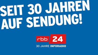 rbb - Rundfunk Berlin-Brandenburg: "Wir lieben das Warum": rbb24 Inforadio feiert 30. Geburtstag