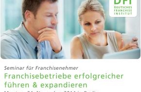 Deutscher Franchiseverband e.V.: Neue DFI-Seminarreihe für Franchisenehmer