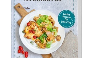Wort & Bild Verlagsgruppe - Unternehmensmeldungen: Neues Diabetes Ratgeber-Buch: "Genussvoll abnehmen mit Diabetes"