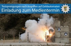 Landeskriminalamt Baden-Württemberg: LKA-BW: Angriffe auf Geldausgabeautomaten: Expertinnen und Experten des Landeskriminalamts Baden-Württemberg führten Testsprengung durch; Einladung zum Medientermin