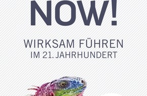 Presse für Bücher und Autoren - Hauke Wagner: Lead now!: Wirksam führen im 21. Jahrhundert