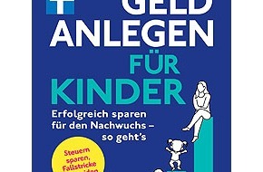 Stiftung Warentest: Neuer Ratgeber der Stiftung Warentest: Geld anlegen für Kinder