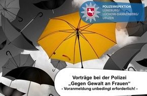 Polizeiinspektion Lüneburg/Lüchow-Dannenberg/Uelzen: POL-LG: ++ Vorträge bei der Polizei "Gegen Gewalt an Frauen": Termine in Uelzen im Monat März - Voranmeldung unbedingt erforderlich! ++