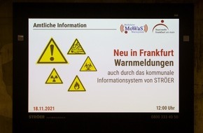 Feuerwehr Frankfurt am Main: FW-F: Frankfurt stärkt Bevölkerungswarnung // Feuerwehr steuert über satellitengestütztes Warnsystem nicht nur Medien und Warnapps an, sondern auch die digitalen Screens von Ströer.